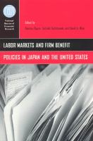 Labor markets and firm benefit policies in Japan and the United States /