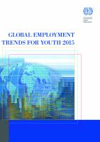 Global employment trends for youth 2015 : scaling up investments in decent jobs for youth /