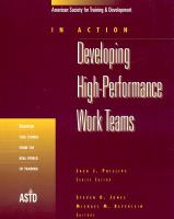 Developing high-performance work teams : fourteen case studies from the real world of training /