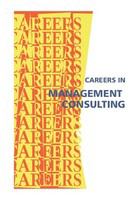 Careers in management consulting : sharing expertise and knowledge.