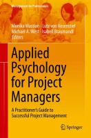 Applied psychology for project managers : a practitioner's guide to successful project management /