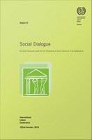 Social dialogue : recurrent discussion under the ILO declaration on social justice for a fair globalization /