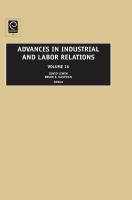 Advances in industrial and labor relations.