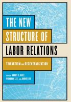 The new structure of labor relations : tripartism and decentralization /