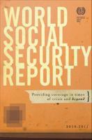 World Social Security report 2010/11 : providing coverage in times of crisis and beyond /