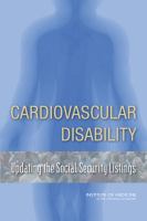 Cardiovascular disability : updating the Social Security listings /