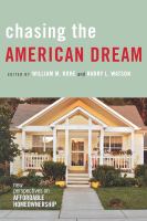 Chasing the American dream : new perspectives on affordable homeownership /