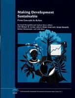 Making development sustainable : from concepts to action / /