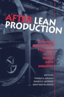 After lean production : evolving employment practices in the world auto industry /