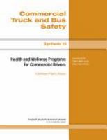 Health and wellness programs for commercial drivers /