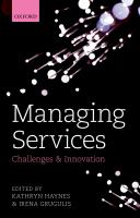 Managing services : challenges and innovation /