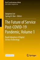 The future of service post-COVID-19 pandemic.