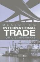 Measuring international trade on U.S. highways /