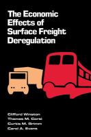 The Economic effects of surface freight deregulation /