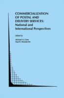 Commercialization of postal and delivery services : national and international perspectives /