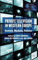 Private television in Western Europe : content, markets, policies /