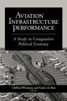 Aviation infrastructure performance : a study in comparative political economy /