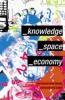 Knowledge, space, economy