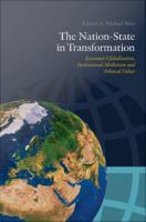 The nation-state in transformation : economic globalisation, institutional mediation and political values /