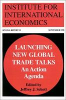 Launching new global trade talks : an action agenda /