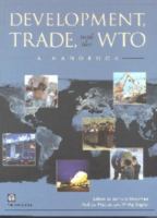 Development, trade, and the WTO : a handbook /