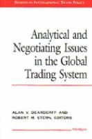 Analytical and negotiating issues in the global trading system /
