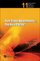Free trade agreements in the Asia Pacific /