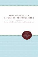 Buyer/consumer information processing; [papers of a workshop]
