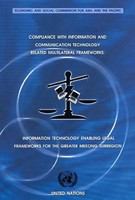 Compliance with information and communication technology-related multilateral frameworks : information technology enabling legal framework for the Greater Mekong Subregion /