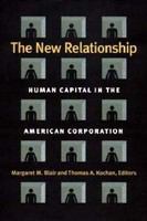 The new relationship human capital in the American corporation /