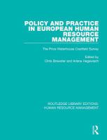 Policy and Practice in European Human Resource Management : the Price Waterhouse Cranfield Survey /
