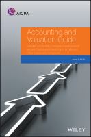 Accounting and valuation guide : valuation of portfolio company investments of venture capital and private equity funds and other investment companies.