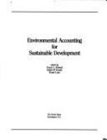 Environmental accounting for sustainable development : selected papers from joint UNEP/World Bank workshops /