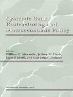 Systemic bank restructuring and macroeconomic policy /