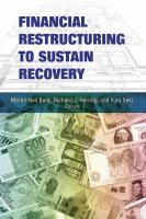 Financial Restructuring to Sustain Recovery /