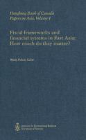 Fiscal frameworks and financial systems in East Asia : how much do they matter? /