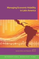 Managing economic volatility in Latin America /