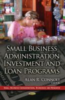 Small business administration investment and loan programs /