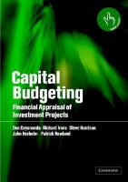 Capital budgeting : financial appraisal of investment projects /