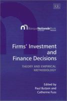 Firms' investment and finance decisions : theory and empirical methodology : conference organized by the National Bank of Belgium, 27-28 May 2002 /