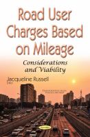 Road user charges based on mileage : Considerations and viability /
