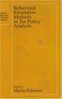 Behavioral simulation methods in tax policy analysis /