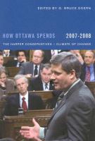 How Ottawa spends, 2007-2008 : the Harper Conservatives : climate of change /