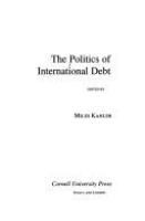 The Politics of international debt /