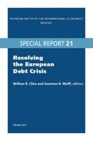 Resolving the European debt crisis /