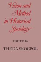 Vision and method in historical sociology /
