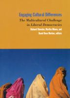 Engaging cultural differences : the multicultural challenge in liberal democracies /
