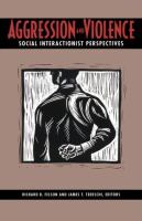 Aggression and violence : social interactionist perspectives /