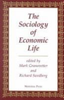 The Sociology of economic life /