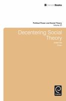 Decentering social theory /